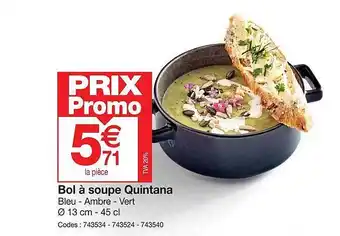 Bol Ă soupe quintana