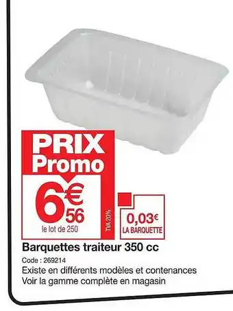 Promocash Barquettes traiteur 350 cc offre