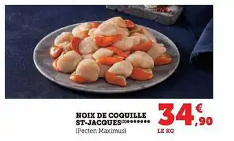 Super U Noix de coquilles st-jacques offre