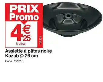 Promocash Assiette à pâtes noire azub ø 26 cm offre
