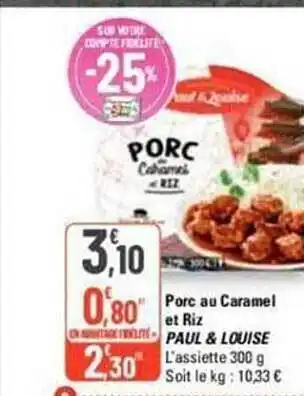 G20 Porc au caramel et riz paul & louise offre