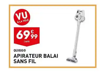 ALDI Aspirateur balai sans fil quigg offre