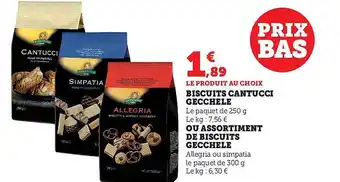 Hyper U Biscuits cantucci gecchele ou assortiment de biscuits gecchele offre