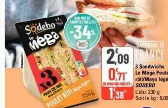G20 3 sandwichs la méga poulet rôti mayo légère sodebo offre
