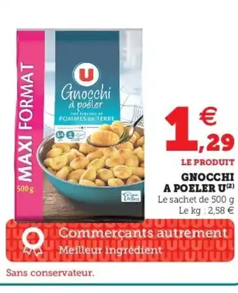 Super U Gnocchi A Poeler U offre