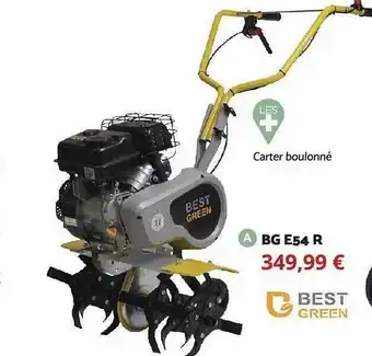 Bricomarché Bg e54 r best green offre