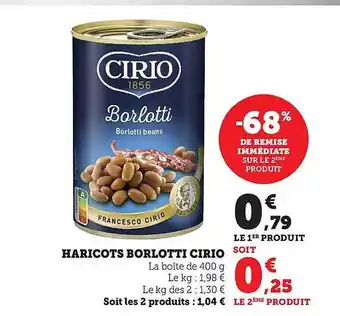 Hyper U Haricots borlotti cirio -68% de remise immédiate sur le 2ème produit offre