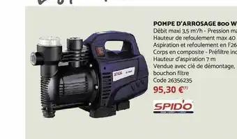 Bricomarché Pompe d'arrosage 800 w spido offre