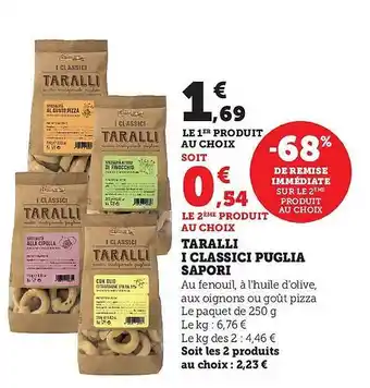 Hyper U Taralli i classici puglia sapori -68% de remise immédiate sur le 2ème produit au choix offre
