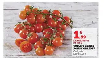 Hyper U Tomate cerise ronde grappe offre