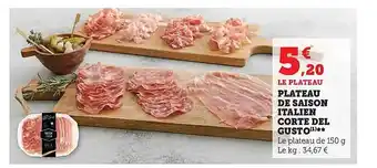 Hyper U Plateau de saison italien corte del gusto offre