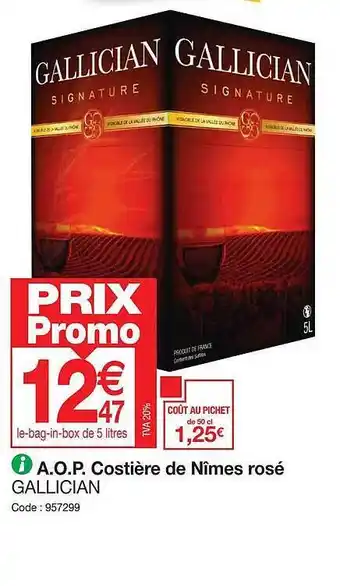 Promocash A.o.p. costière de nîmes rosé gallician offre