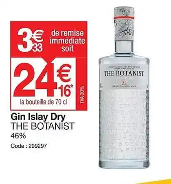 Promocash Gin islay dry the botanist offre