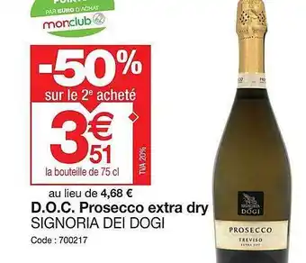 Promocash D.o.c. prosecco extra dry signoria dei dogi offre