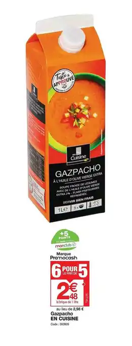 Promocash Gazpacho en cuisine offre