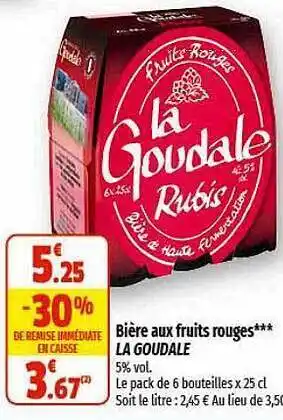 Bière aux fruits rouges la goudale
