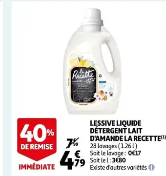 Auchan Lessive Liquide Détergent Lait D'Amande La Recette offre