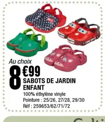 La Foir'Fouille Sabots de Jardin Enfant offre