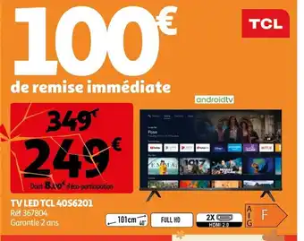Auchan Tv Led TCL 4056201 offre