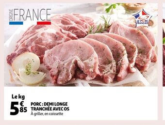 Auchan Porc Demi Longe Tranchee Avec Os offre