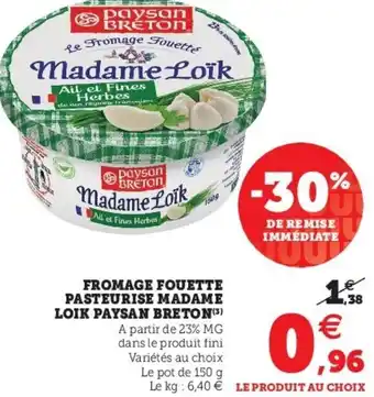 Super U Fromage Fouette Pasteurise Madame offre