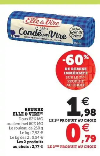 Super U Beurre Elle & Vire offre