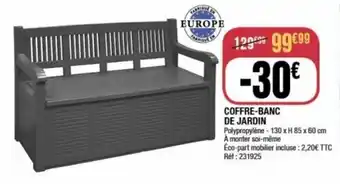 La Foir'Fouille Coffre-banc de jardin offre