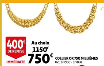 Auchan Collier Or 750 Millièmes offre