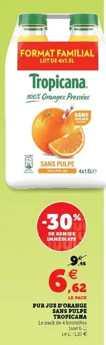 Super U Pur Jus D'Orange Sans Pulpe Tropicana offre