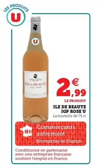 Super U Ile de beaute igp rose u offre
