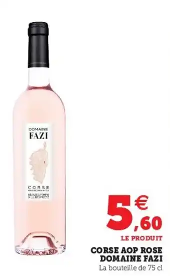 Super U Corse aop rose domaine fazi offre