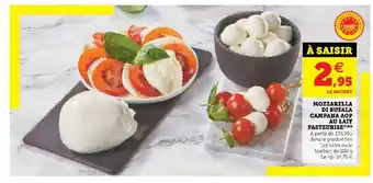 Super U Mozzarella di bufala campana aop offre