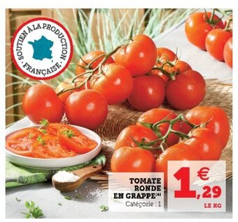 Super U Tomate ronde en grappe offre