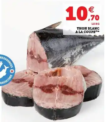 Super U Tron blanc a la coupe offre