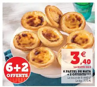 Super U 6 Pastel de nata + 2 offerts offre