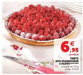Tarte aux framboises 6 parts
