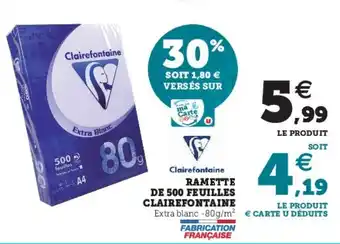 Super U Ramette de 500 feuilles clairefontaine offre