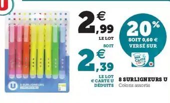 Super U 8 Surligneurs u offre