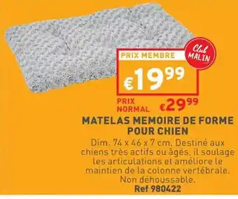 Trafic Matelas memoire de forme pour chien offre