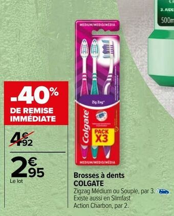 Carrefour Brosses à dents colgate offre