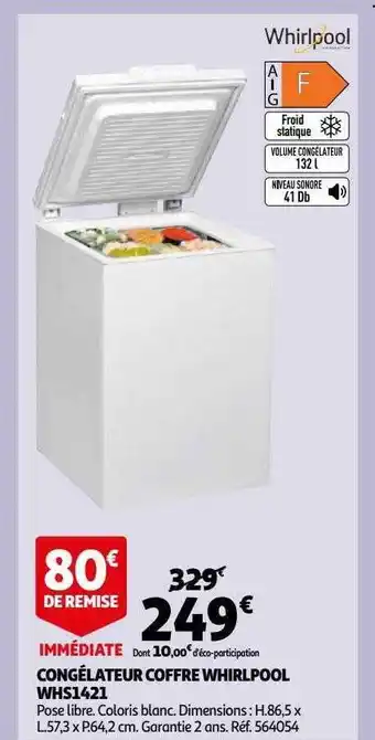 Auchan Congélateur coffre whirlpool whs1421 offre