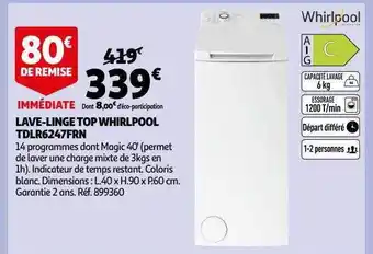 Auchan Lave-linge top whirlpool tdlr6247frn offre