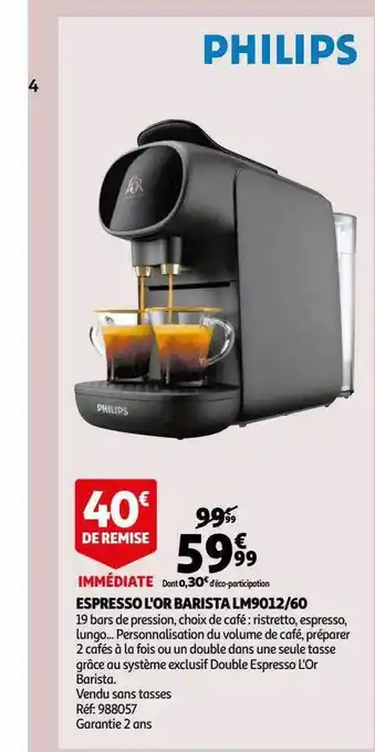 Auchan Espresso l'or barista philips offre