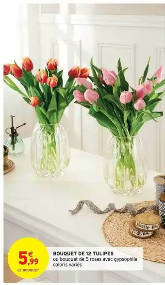 Intermarché Hyper Bouquet de 12 tulipes offre