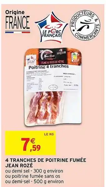 Intermarché Hyper 4 tranches de poitrine fumée jean rozé offre