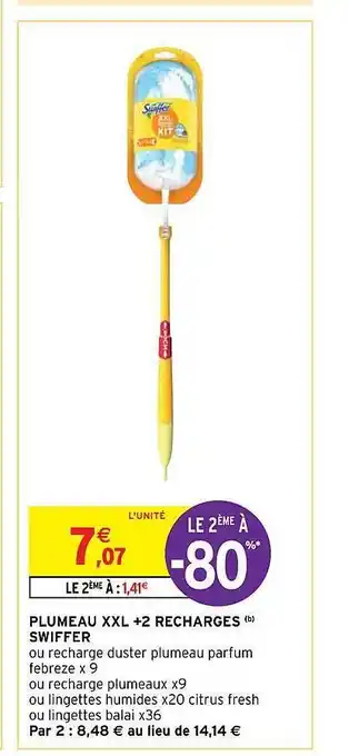 Intermarché Hyper Plumeau xxl +2 recharges swiffer offre