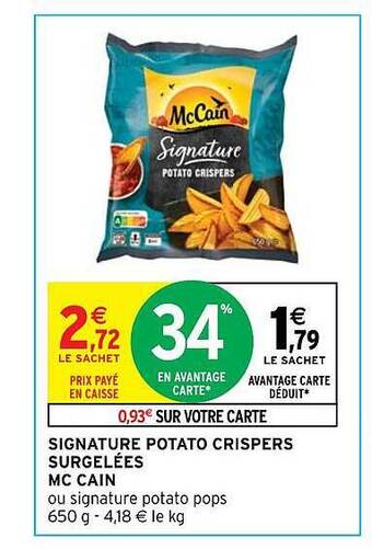 Intermarché Hyper Signature potato crispers surgelées mc cain offre
