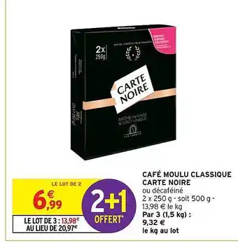 Intermarché Hyper Café moulu classique carte noire offre