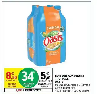 Intermarché Hyper Boisson aux fruits tropical oasis offre