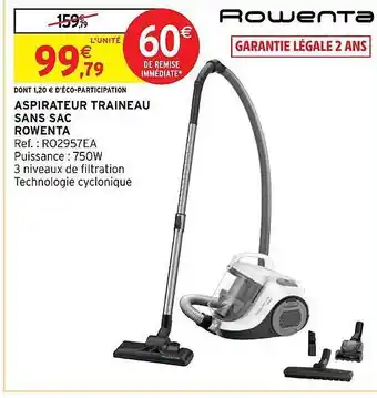 Intermarché Hyper Aspirateur traîneau sans sac rowenta offre